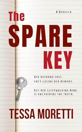 The Spare Key: A Psychological Suspense Domestic Thriller Novella (One Night Reads)