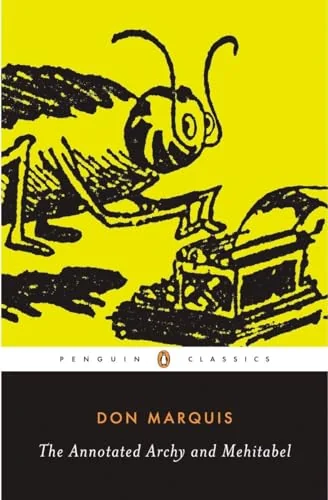 The Annotated Archy and Mehitabel