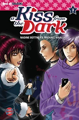 A kiss from the dark, Band 3