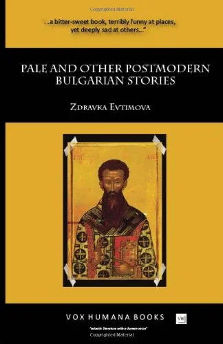 Pale and Other Postmodern Bulgarian Stories