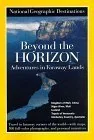 National Geographic Destinations, Beyond the Horizon