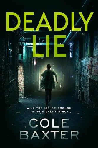 Deadly Lie (Detective Carrie Blake Book 4)