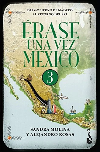 Érase una vez México 3
