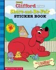 Clifford The Big Red Dog: Share and Be Fair  Sticker Book