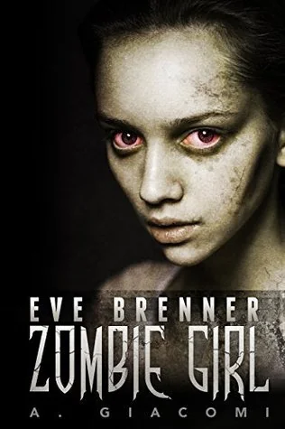 Eve Brenner: Zombie Girl