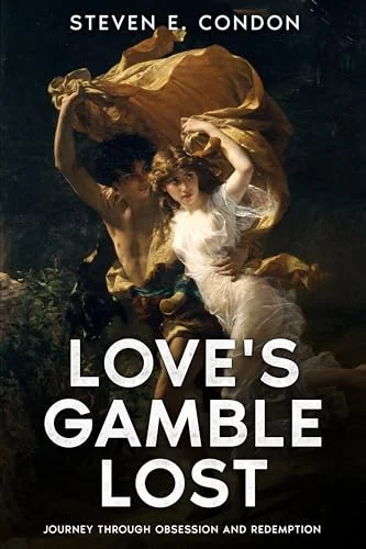 Love's Gamble Lost: Journey through Obsession and Redemption