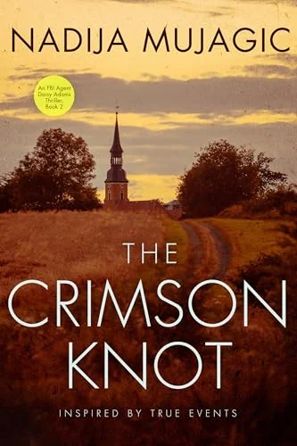 The Crimson Knot: An FBI Agent Daisy Adams Thriller (Book 2)