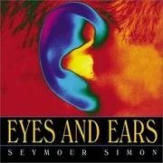 Eyes and ears