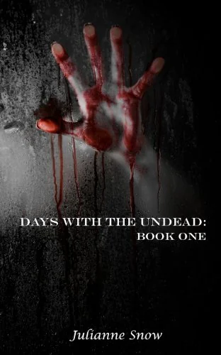 Days with the Undead: Book One