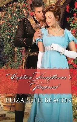 Captain Langthorne's Proposal: A Soldier's Regency Historical Romance