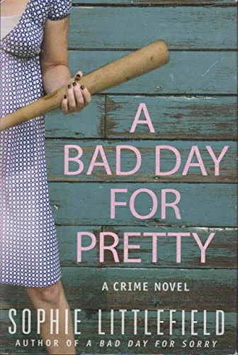 A Bad Day for Pretty