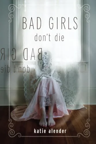 Bad Girls Don't Die