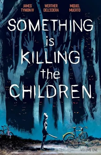 Something is Killing the Children, Vol. 1