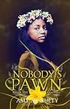 Nobody's Pawn