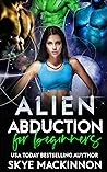 Alien Abduction for Beginners