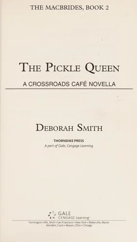 The Pickle Queen: A Crossroads Café Novella