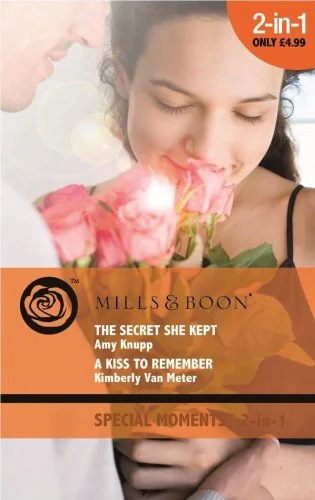 The Secret She Kept / A Kiss to Remember