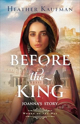 Before the King: Joanna's Story