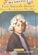 Five Smooth Stones : Hope's Diary, Philadelphia, Pennsylvania ~ 1776