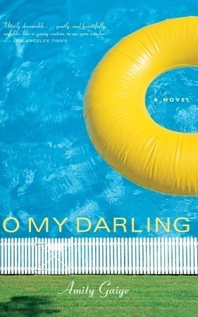 O My Darling: A Novel