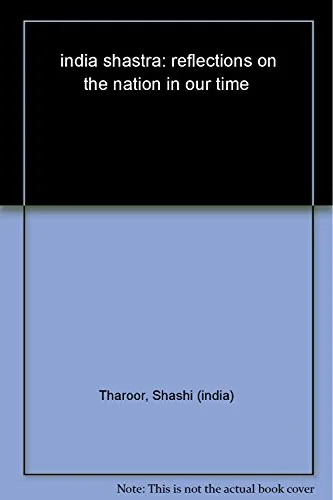 India Shastra: Reflections on the Nation in Our Time