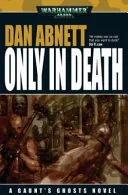 Only in Death