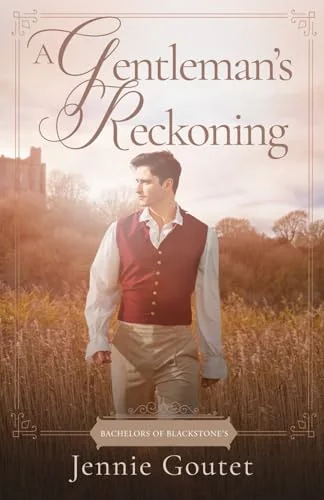 A Gentleman's Reckoning: a Regency romance