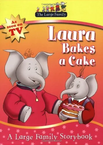 The Large Family: Laura Bakes a Cake
