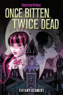 Once Bitten, Twice Dead