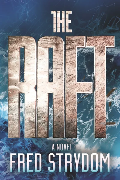 The Raft: A Novel