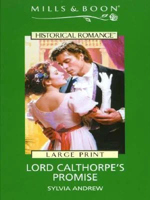 Lord Calthorpe's Promise