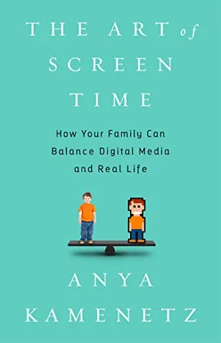 The Art of Screen Time: How Your Family Can Balance Digital Media and Real Life