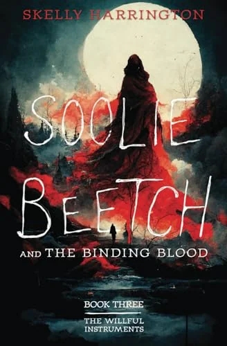 Soolie Beetch and the Binding Blood
