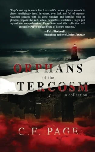 Orphans of the Atercosm: A Collection