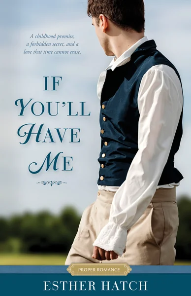 If You’ll Have Me