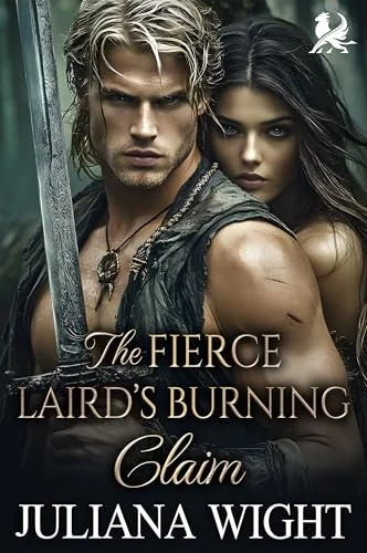 The Charming Laird's Burning Claim: Scottish Damsel in Distress Romance (Kilted Claims Book 3)