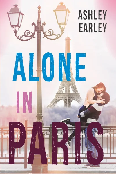 Alone in Paris: A Standalone Young Adult Romance