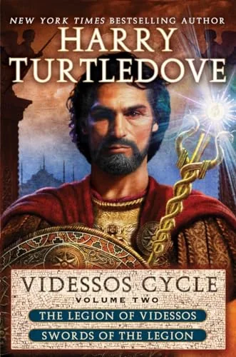 Videssos Cycle, Volume Two: The Legion of Videssos / Swords of the Legion