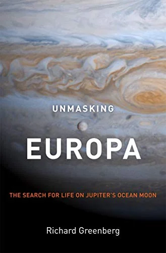 Unmasking Europa - The search for life on Jupiter's ocean moon