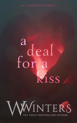 A Deal For a Kiss