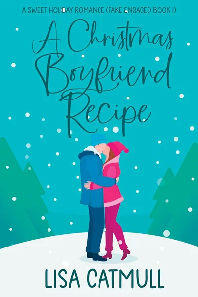 A Christmas Boyfriend Recipe (Seasons of Sugar Creek)