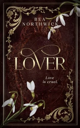 Lover: The Cruel Dark Companion Novella