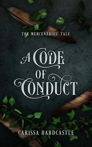 Code of Conduct The Mercenaries' Tale