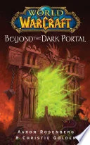 World of Warcraft: Beyond the Dark Portal