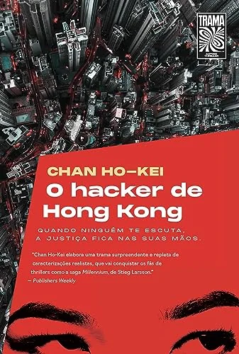 O hacker de Hong Kong