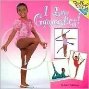 I Love Gymnastics!