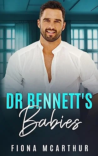 Dr Bennett's Babies: Sweet and Medical