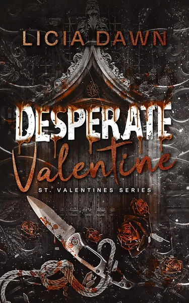 Desperate Valentine (St. Valentines)
