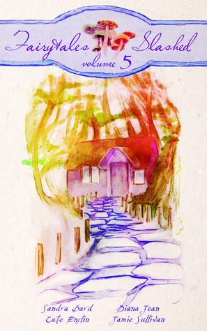 Fairytales Slashed: Volume 5