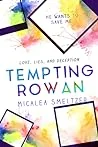 Tempting Rowan